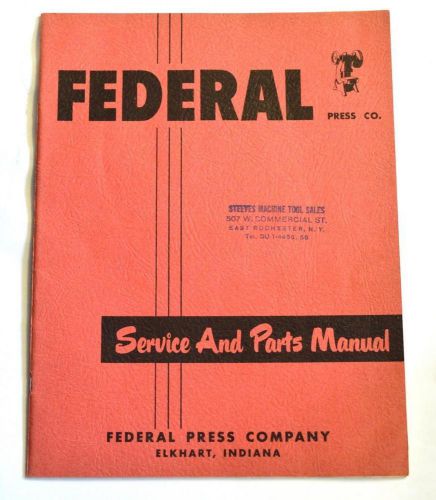 FEDERAL PRESS CO. SERVICE AND PARTS MANUAL