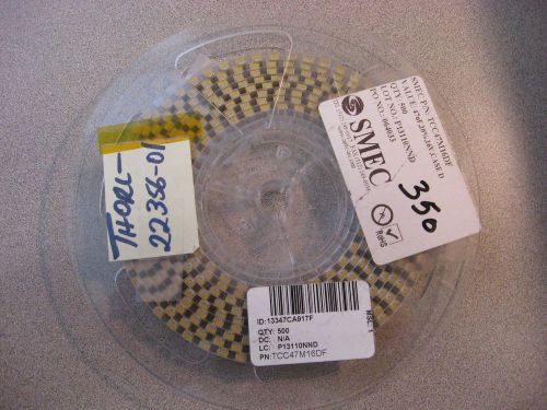 Reel of PCB Components MFG No: TCC47M16DF Qty on Reel: 350