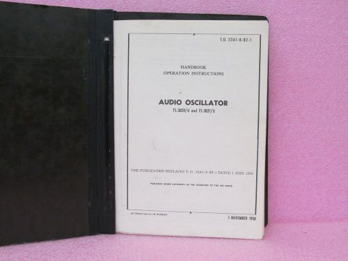 Military Manual TS-382D/U, TS-382F/U Audio Oscill. OPR/SVC Man. w/Schem. (11/58)