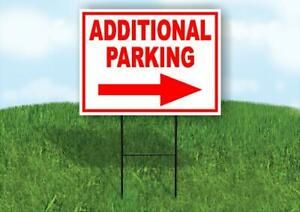 ADDITIONAL PARKING RIGHT arrow Yard Sign Road with Stand LAWN SIGN Single sided