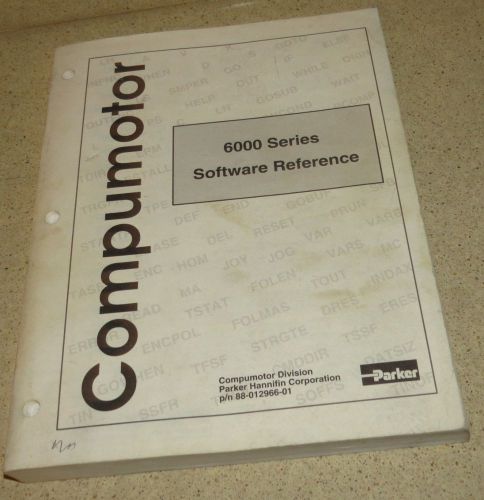 COMPUMOTOR MODEL 6000 SERIES SOFTWARE REFERENCE   GUIDE  MANUAL
