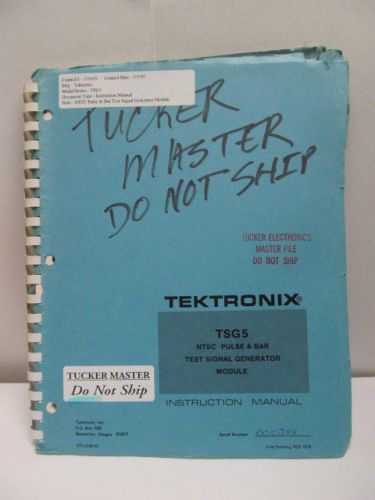TEKTRONIX Model TSG5: NSTC Pulse &amp; Bar Test SG Module Instr Manual/Schematics