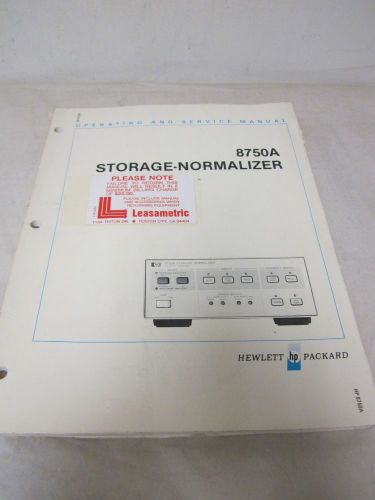 HEWLETT PACKARD 8750A STORAGE-NORMALIZER OPERATING AND SERVICE MANUAL