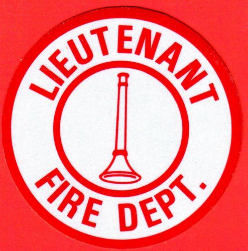 Firefighter Decal?Sticker Round (LIEUTENANT FIRE DEPT)