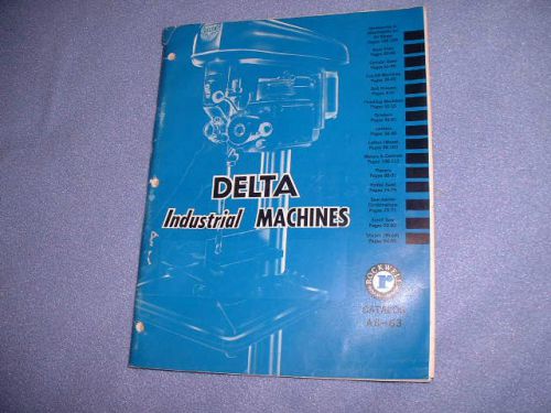 Vintage Delta Industrial Machines 1963 Catalog AB-63 + Supplement AB-63 ROCKWELL
