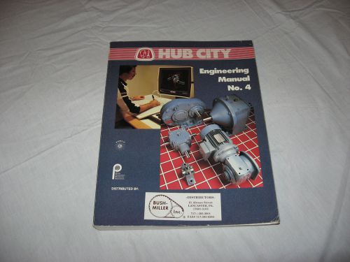 HUB CITY Engineering Manual Industrial Supply Catalog No. 4