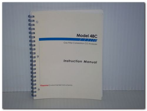 THERMO ENVIRONMENTAL MODEL 48C GAS FILTER CORRELATION CO ANALYZER INST. MANUAL