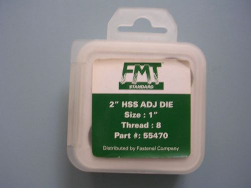 NEW, FMT Standard 2&#034; HSS ADJ DIE Size 1&#034;-8, Part # 55470