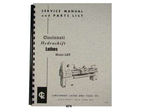 Cincinnati lrt hydrashift lathe service manual &amp; parts list  *474 for sale