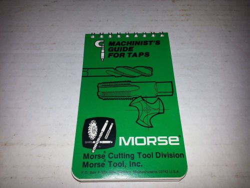 1974 Morse Machinist&#039;s Guide for Tap&#039;s (Excellent Condition)