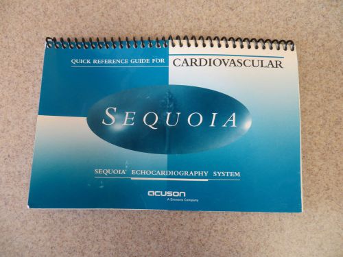 Siemens Acuson Sequoia Echocardiography System Quick Reference Guide