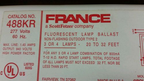 New FRANCE 488KR 488 KR Sign Ballast Any 4 T12 HO Lamps