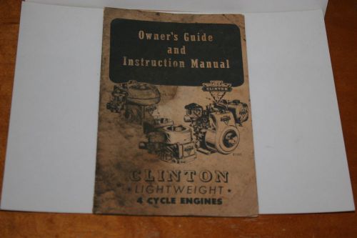 1950&#039;s CLINTON MACHINE COMPANY LIGHTWEIGHT 4 CYCLE ENGINE OWNERS GUIDE &amp; MANUAL