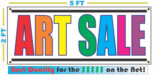 ART SALE Banner Sign NEW Larger Size Best Quality for The $$$