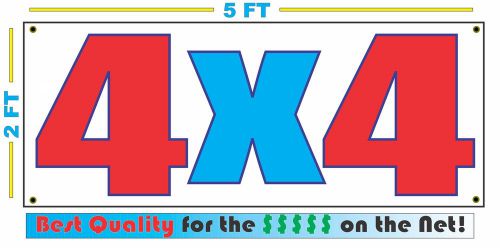 4x4 Banner Sign NEW Larger Size Best Quality for The $$$ Trucks