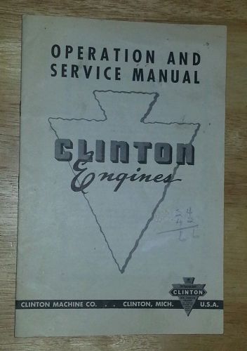 Antique Clinton Engines Operation and Service Manual Clinton, Mich.