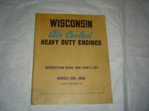 Wisconsin Model AEN, AENS air cooled heavy duty engines instruction manual book