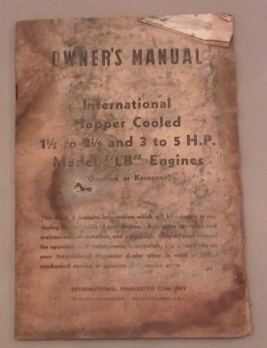 International hopper cooled 1-1/2 to 2-1/2 &amp; 3 to 5 HP Model LB owners manual