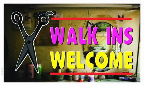 bb128 Walk Ins Welcome Scissor Banner Shop Sign