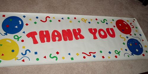 Banner sign 63&#034;X21&#034; Thank you  with balloons made in usa