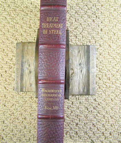 &#034;HEAT-TREATMENT OF STEEL&#034;,  Industrial Press 1914, First Edition