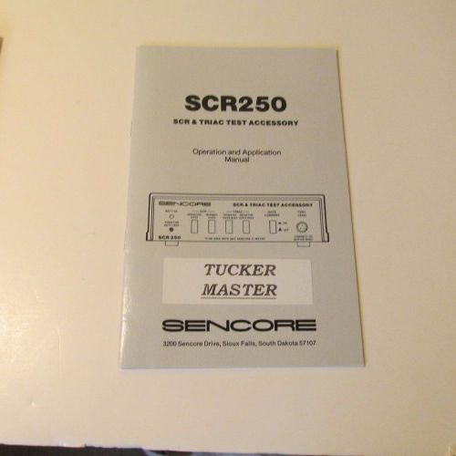 SENCORE SCR250 SCR &amp; TRIAC TEST ACCESSORY MANUAL, SCHEMATIC,PARTS LIST