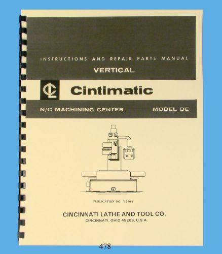 Cincinnati cintimatic model de n/c machining center instruction &amp; parts manual for sale