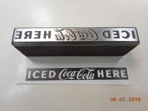 Letterpress Printing Block, Iced Coca Cola Here, Type Cut