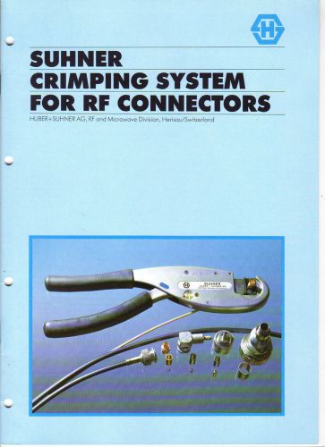 SUHNER CRIMPING SYSTEM FOR RF CONNECTORS CATALOG