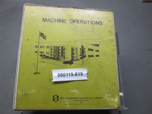 Sundstrand Omnimil Series 20 Machining Center Machine Operations Manual