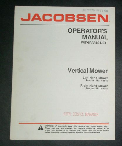 JACOBSEN VERTICAL MOWER - LEFT / RIGHT HAND - OPERATOR&#039;S MANUAL PARTS LIST - NEW