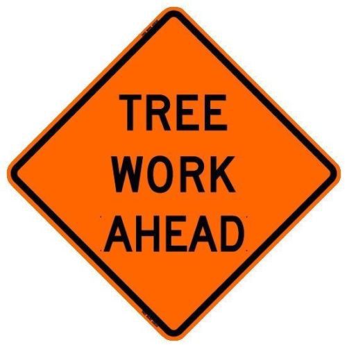 TREE WORK AHEAD (36&#034;) Roll-Up Sign with Ribs..FLUORESCENT VINYL
