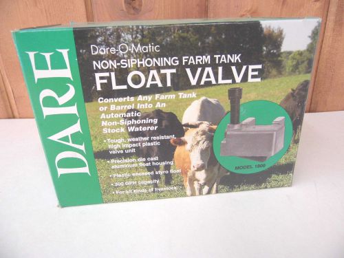 Dare-O-Matic Non-Siphoning Valve Livestock Float Farm Grade Water Stock Tank NEW