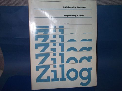 ZILOG Databook Z-80 ASSEMBLY LANGUAGE PROGRAMMING MANUAL 1980