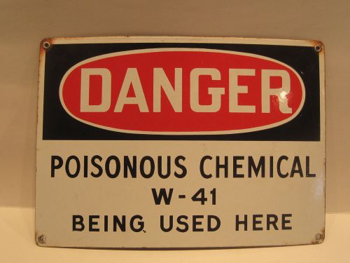 Vintage Porcelain Metal Safety Sign DANGER Poisonous Chemical Being Used