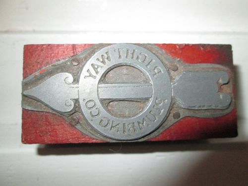 Letterpress Printers Block, Rightway Plumbing Co.