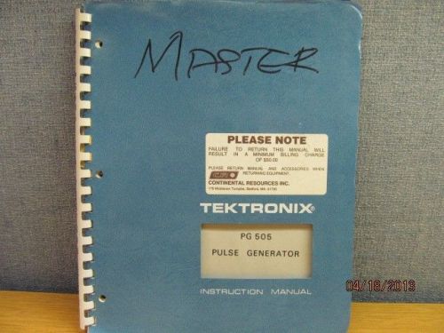 TEKTRONIX PG 505 Pulse Generator Operations and Service Manual w/schematics