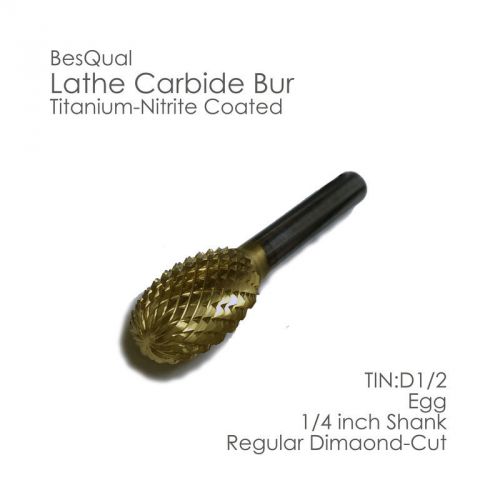 Titanium Nitrite Coated Lathe Carbide Bur (1/4&#034; Shank) D 1/2 Regular Egg