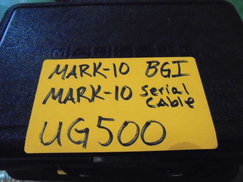 MARK-10 MODEL BGI DIGITAL FORCE GAUGE W/CL08000036 &amp; UG500 *USED*