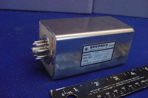 OVENAIRE PRECISION CRYSTAL OSCILLATOR ( FREQUENCY STANDARD ) - 5.000 MHz
