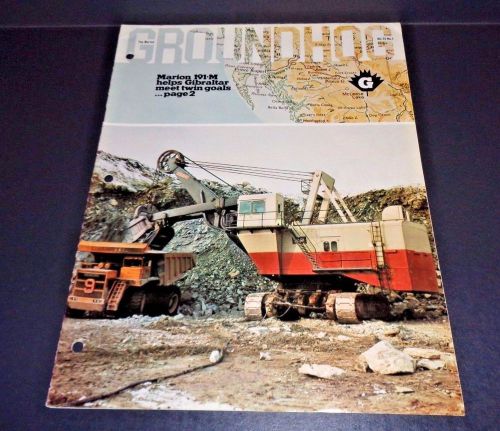 Marion Power Shovel The Groundhog Magazine Vol 75  No. 1 191-M Gibraltar