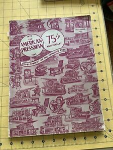 VINTAGE the American Pressman 75th Anniversary  1965 Paperback Book