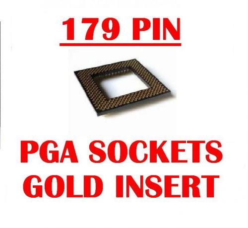 179 PIN PGA SOCKET HI-REL GOLD INSERT NEW (QTY 4) *** NEW ***
