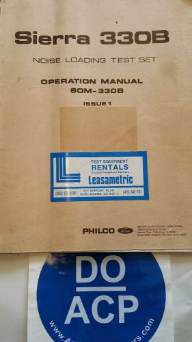 FORD PHILCO SIERRA 330B NOISE LOADING TEST SET OPERATION MANUAL ISSUE 1  R3-S31