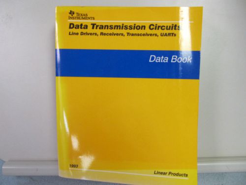 TEXAS INSTRUMENTS DATA TRANSMISSION CIRCUITS LINE DRIVERS RECEIVERS DATA BOOK