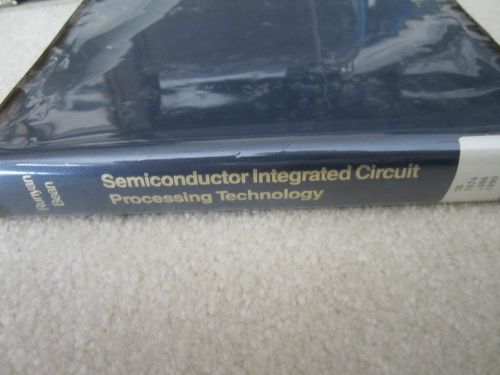 BOOK SEMICONDUCTOR INTEGRATED CIRCUIT PROCESSING TECHNOLOGY RUNYAN BEAN