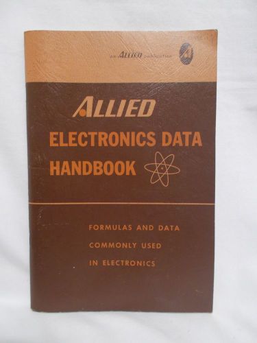 VTG.  ALLIED ELECTRONICS DATA HANDBOOK FOURTH EDITION DECEMBER,1963 CHICAGO 80