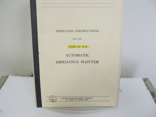 Alford Type 11-P S Automatic Impedance Plotter Operating Instructions Manual