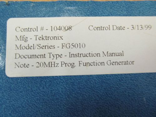 TEKTRONIX FG5010 20 MHz Programmable Function Generator Instr Man w/ Sc Rev 1/83