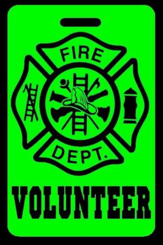 Day-Glo Green VOLUNTEER Firefighter Luggage/Gear Bag Tag - FREE Personalization